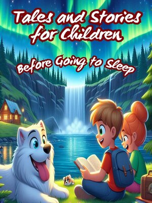 cover image of Tales and Stories for Children Before Going to Sleep